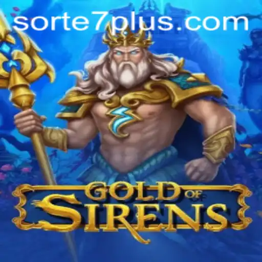 Exploring the Mystical Realm of GoldofSirens: Unveiling the Excitement of Sorte7